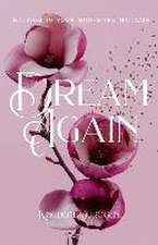 Dream Again: Walking In Your God-Given Mandate