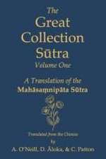 The Great Collection Sūtra: Volume One: A Translation of the Mahāsaṃnipāta Sūtra