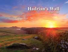 Clegg, R: Hadrian's Wall