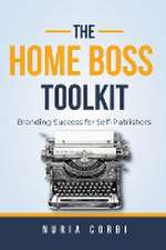 The Home Boss Toolkit