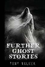 Further Ghost Stories