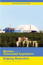 Stories from a Chernobyl Liquidator