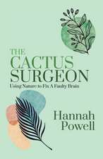 The Cactus Surgeon