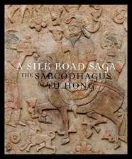 A Silk Road Saga: The Sarcophagus of Yu Hong