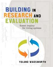 Building in Research and Evaluation: Human inquiry for living systems