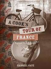 Gate, G: A Cook's Tour of France