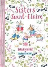 Gibson, C: The Sisters Saint-Claire