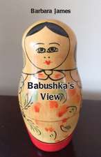 Babushka's View