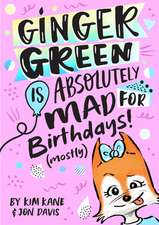 Ginger Green Is Absolutely Mad for Birthday Parties (Mostly)