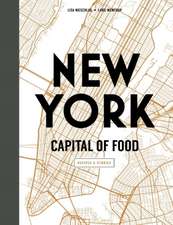 Nieschlag, L: New York Capital of Food