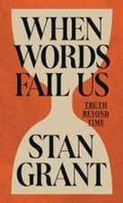 When Words Fail Us