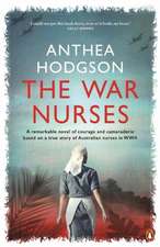 Hodgson, A: War Nurses