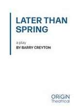 Later Than Spring