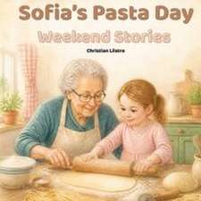 Sofia's Pasta Day