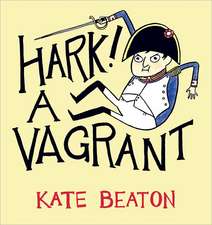 Beaton, K: Hark! A Vagrant