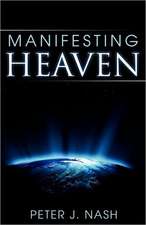 Manifesting Heaven