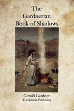 The Gardnerian Book of Shadows