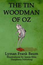 The Tin Woodman of Oz