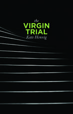 The Virgin Trial