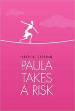 Paula Takes a Risk