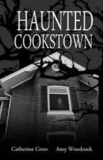 Haunted Cookstown