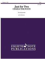 Just for Two -- Character Duets