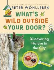 What's Wild Outside Your Door?