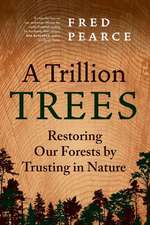 A Trillion Trees