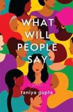 What Will People Say: Poems