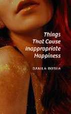 Things That Cause Inappropriate Happiness