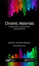 Chromic Materials: Fundamentals, Measurements, and Applications