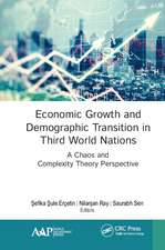 Economic Growth and Demographic Transition in Third World Nations: A Chaos and Complexity Theory Perspective