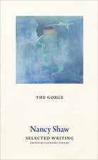 The Gorge: Selected Writing