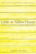 Little Yellow House