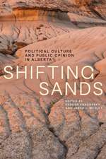Shifting Sands: Political Culture and Public Opinion in Alberta