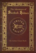 The Adventures of Sherlock Holmes (100 Copy Limited Edition)