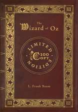 The Wizard of Oz (100 Copy Limited Edition)