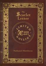 The Scarlet Letter (100 Copy Limited Edition)