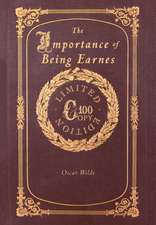 The Importance of Being Earnest (100 Copy Limited Edition)