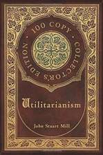 Utilitarianism (100 Copy Collector's Edition)