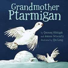 Grandmother Ptarmigan