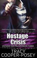 Hostage Crisis