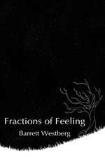 Fractions of Feeling