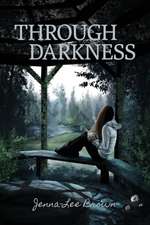 Through Darkness