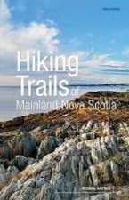 Hiking Trails of Mainland Nova Scotia, 10th Edition