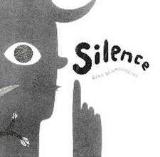 SILENCE