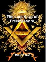 The Lost Keys of Freemasonry