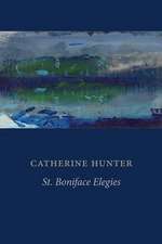 St. Boniface Elegies