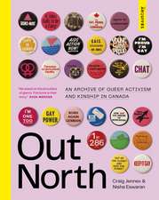 Out North: An Archive of Queer Activism and Kinship in Canada