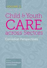 Child and Youth Care across Sectors, Volume 2